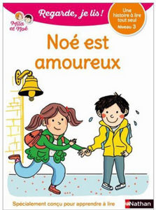 Image de Noé est amoureux - Mila et Noé, Regarde, je lis niveau 2