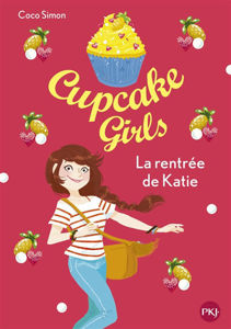 Image de La rentrée de Katie - Cupcake Girls