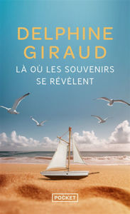 Image de Là où les souvenirs se révèlent