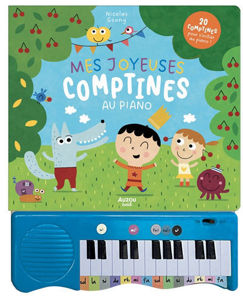 Image de Mes joyeuses comptines au piano : 20 comptines pour s'initier au piano