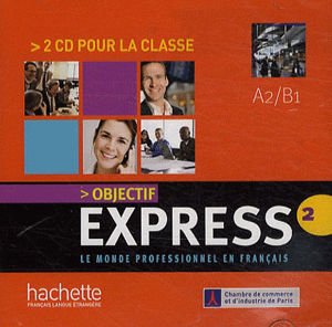 Image de Objectif Express 2 (A2/B1) - 2 cd audio pour la classe