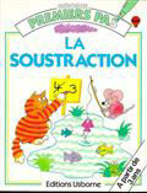 Image de La soustraction. A partir de 3 ans.