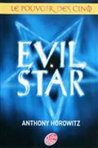 Image de Le pouvoir des cinq t.2 - Evil Star