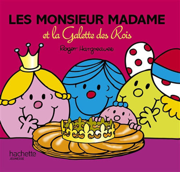 Image de Les Monsieur Madame et la Galette des Rois