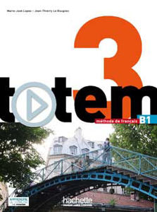 Image de Totem 3 : Livre de l'élève + DVD-ROM + manuel numérique simple inclus (B1)