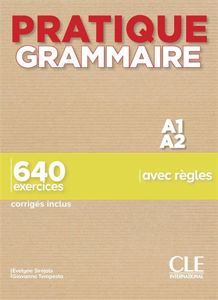 Image de Pratique grammaire A1-A2 : 640 exercices avec règles : corrigés inclus