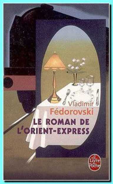 Image de Le Roman de l'Orient - Express