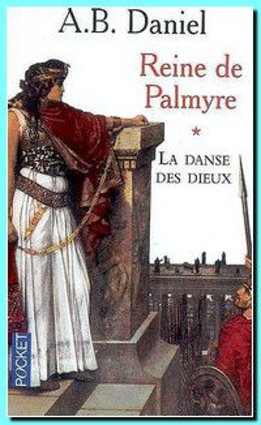 Image de Reine de palmyre Tome I La Danse des Dieux