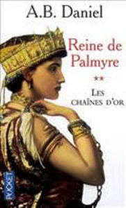 Image de Reine de Palmyre Tome II Les Chaînes d'Or