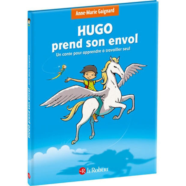 Image de Hugo prend son envol - un conte pour apprendre à travailler seul.