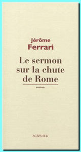 Εικόνα της Le sermon sur la chute de Rome
