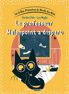 Picture of Le professeur Malempoint a disparu (Les drôles d'histoires du monde des mots)