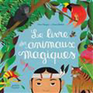 Εικόνα της Le livre des animaux magiques