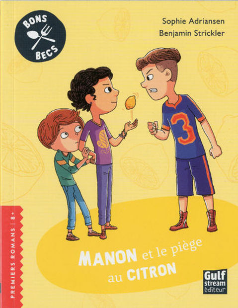 Image de Manon et le piège au citron (Bons becs)