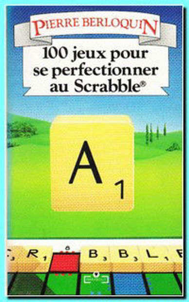 Image de 100 jeux pour se perfectionner au scrabble