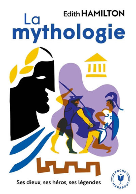 Image de La Mythologie, ses dieux, ses héros, ses légendes