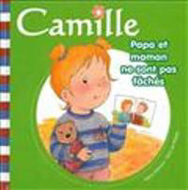 Image de Camille - Papa et maman ne sont pas fâchés