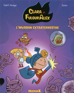 Image de Clara et FulgurAlex Volume 3, L'invasion extraterrestre