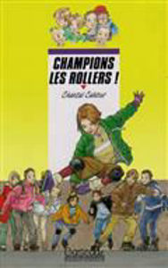 Image de Champions les rollers !