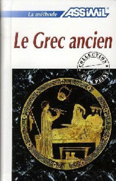 Image de Le Grec ancien sans peine - livre seul