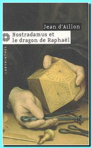 Image de Nostradamus et le dragon de Raphaël