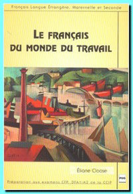 Image de Le Français du Monde du travail