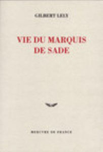 Image de Vie du marquis de Sade