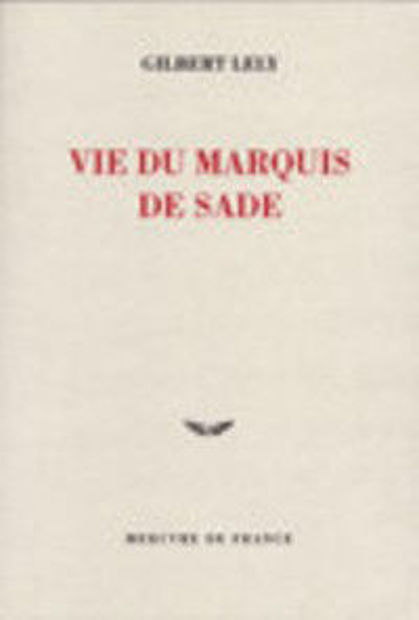 Image de Vie du marquis de Sade