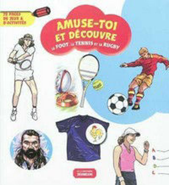 Image de Le foot, le tennis et le rugby