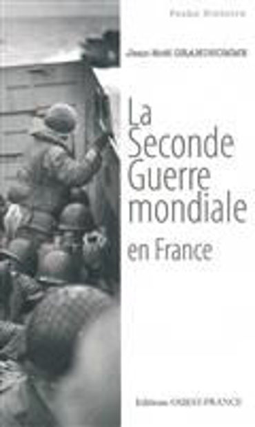 Image de La Seconde Guerre Mondiale en France