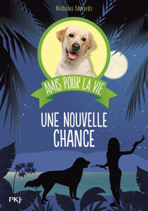 Image de Amis pour la vie 1 - Une nouvelle chance