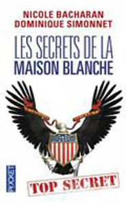 Image de Les secrets de la Maison Blanche