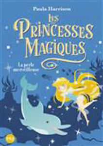 Image de Les princesses magiques Volume 2, La perle merveilleuse