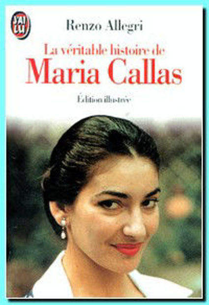 Image de La véritable histoire de Maria Callas