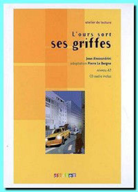 Image de L'ours sort ses griffes (DELF A2- avec CD)