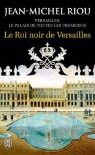 Image de Le Roi noir de Versailles