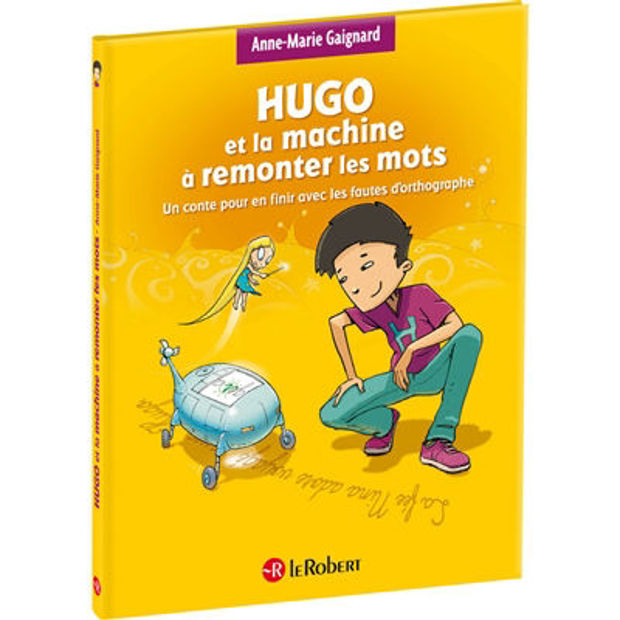 Image de Hugo et la machine à remonter les mots