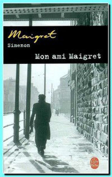 Image de Maigret - Mon ami Maigret