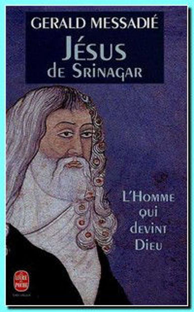 Image de Jésus de Srinagar .L'Homme qui devint Dieu. Vol. 4