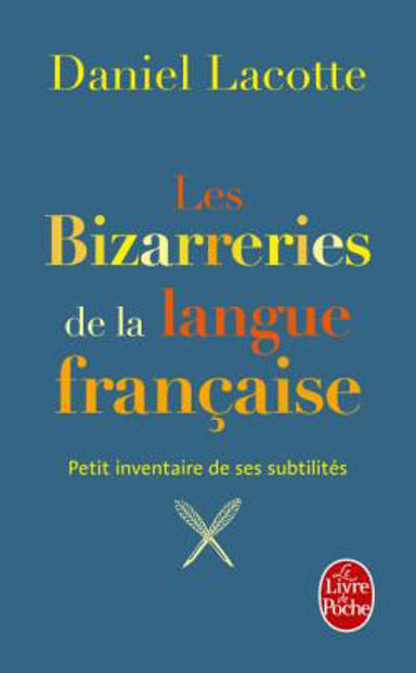 Image de Les bizarreries de la langue française
