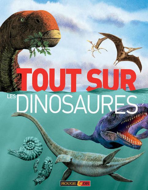 Image de Tout sur les dinosaures