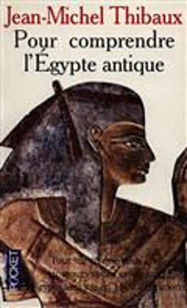 Image de Pour comprendre l'Egypte antique