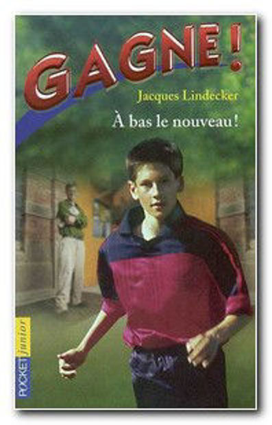 Image de A bas le nouveau !