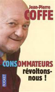 Image de CONSommateurs, révoltons-nous!