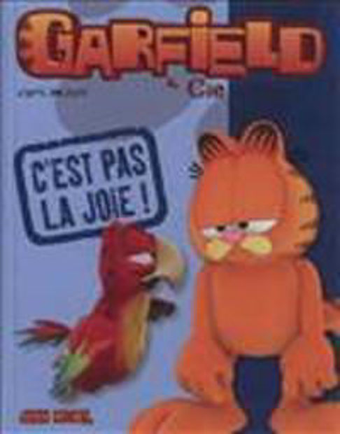 Image de Garfield & Cie. - C'est pas la joie !