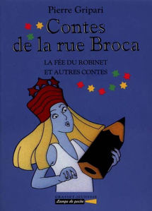 Εικόνα της Les contes de la rue Broca Volume 3, La fée du robinet : et autres contes