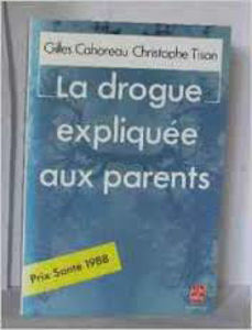 Image de La Drogue expliquée aux parents