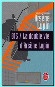 Image de Arsène Lupin , 813, La double vie d'Arsène Lupin