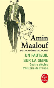 Image de Un fauteuil sur la Seine - Quatre siècles d'histoire de France