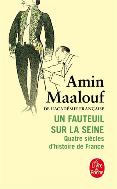 Image de Un fauteuil sur la Seine - Quatre siècles d'histoire de France